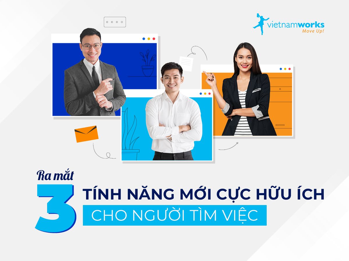 VietnamWorks ra mắt 3 tính năng mới cực hữu ích cho Người tìm việc