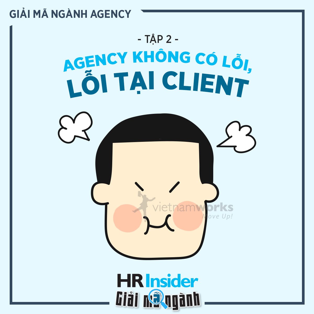 giai ma nganh agency tap 2 agency khong co loi loi tai client 3