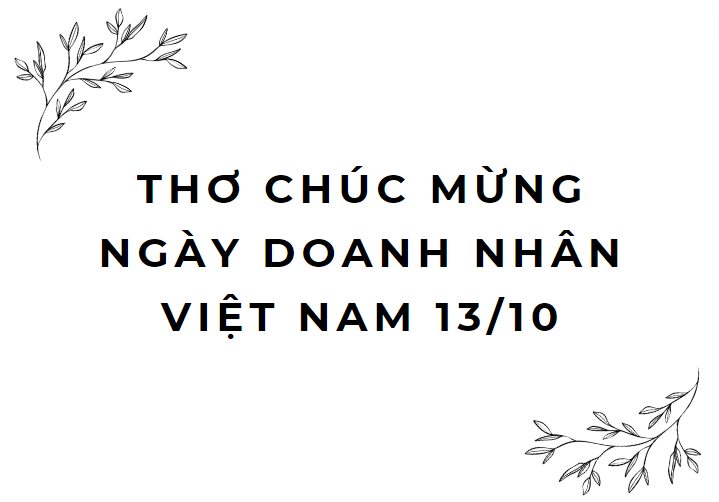 Những câu thơ hay cho ngày doanh nhân Việt Nam