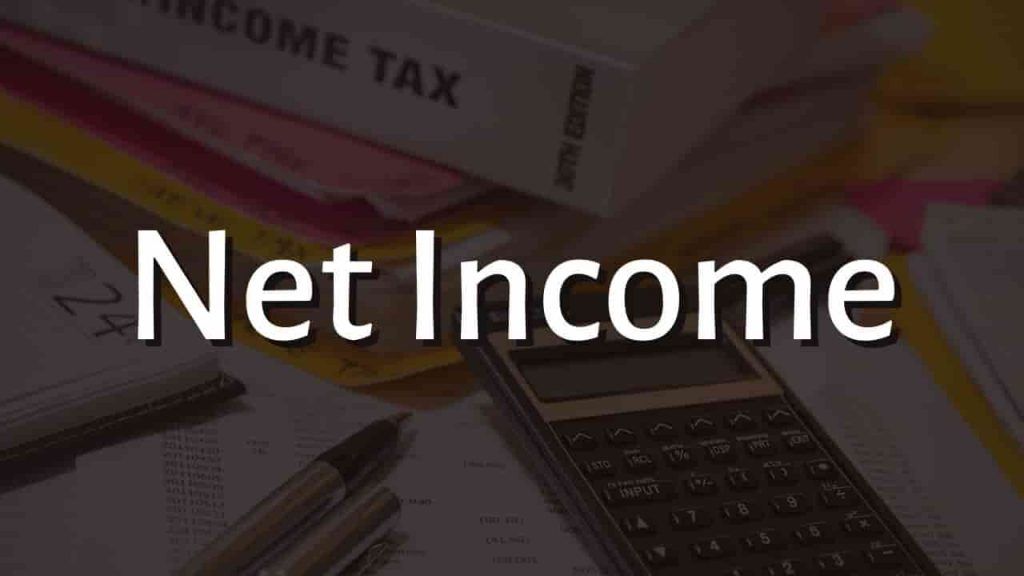 Net Income là gì? Net Income là khoản thu nhập cuối cùng sau khi trừ đi mọi chi phí