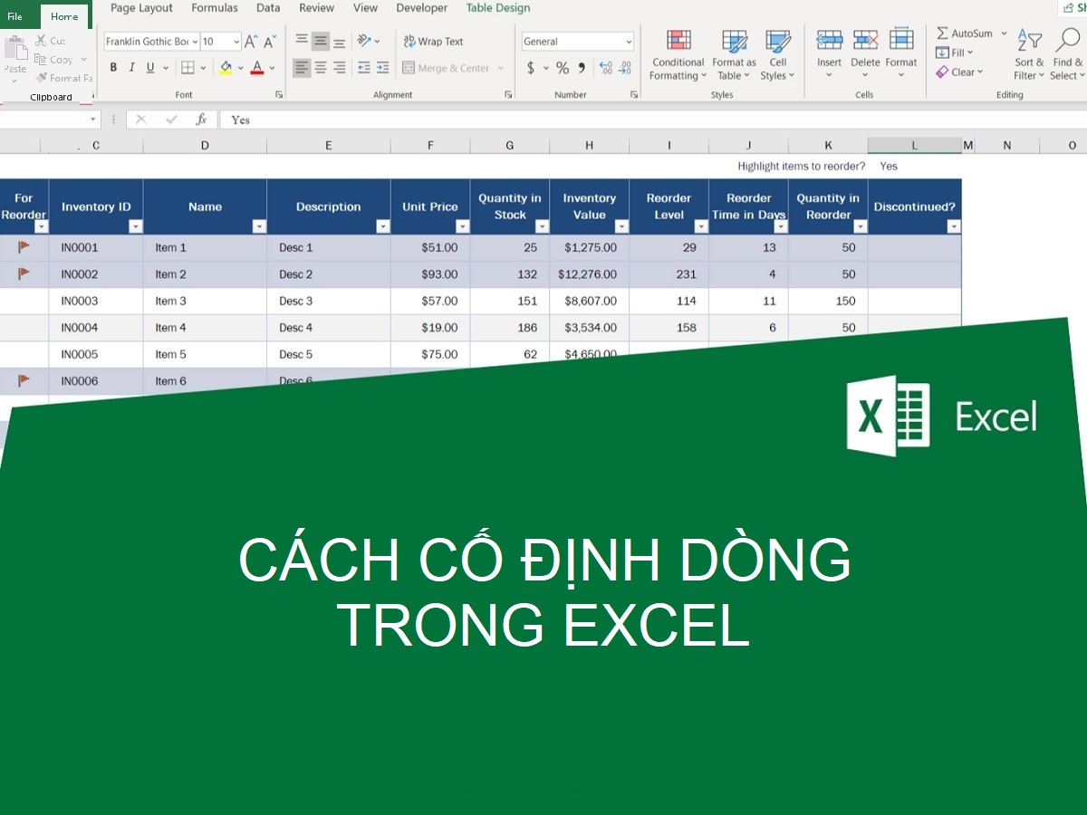 Cách cố định dòng trong excel là giải pháp cứu cánh hữu hiệu nhất khi làm việc mà dữ liệu bị ẩn, nhất là những bảng dữ liệu dài.