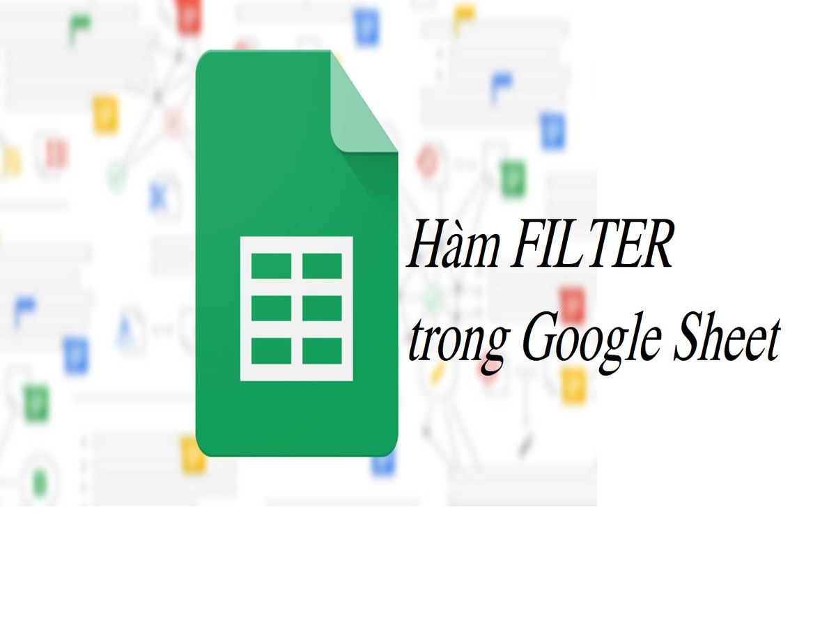 hàm filter trong google sheet