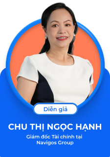 Chị Ngọc Hạnh - Finance Director tại Navigos Group